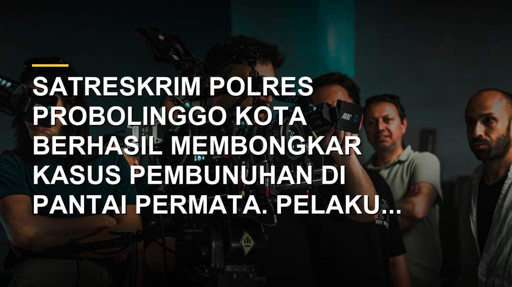 Polres Probolinggo Kota merilis kasus pembunuhan pria di kawasan Pantai Permata