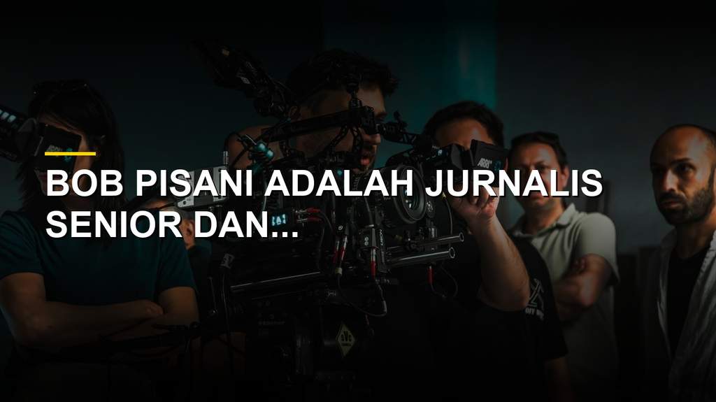 Potret Bob Pisani jurnalis senior CNBC dan komentator pasar keuangan