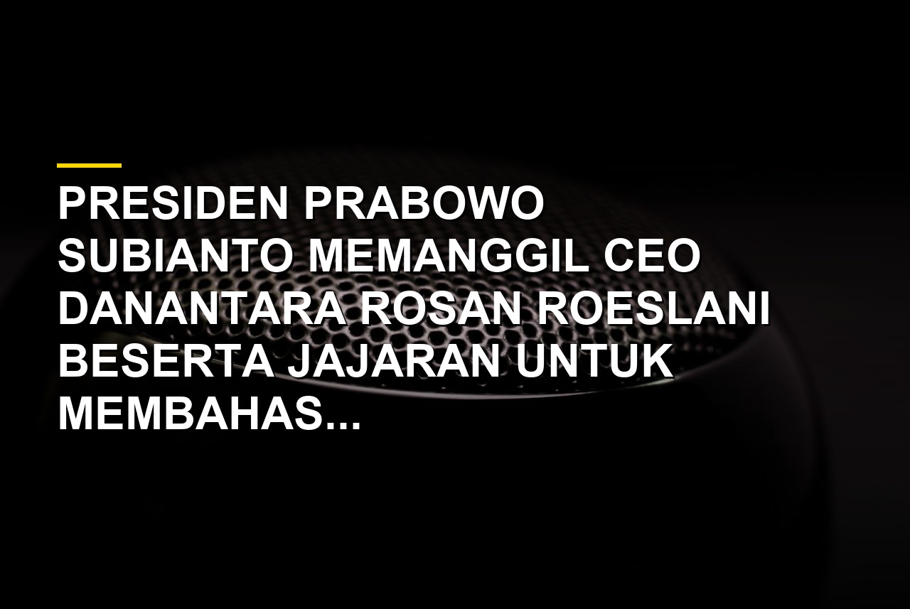 Presiden Prabowo Subianto bersama Rosan Roeslani membahas pemangkasan BUMN dan industri kapal di Istana Negara