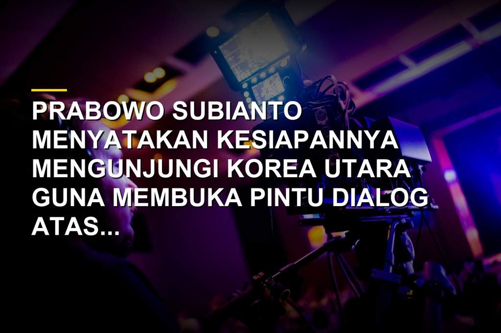 Presiden Prabowo Subianto bersiap melawat ke Korea Utara atas permintaan Presiden Korsel