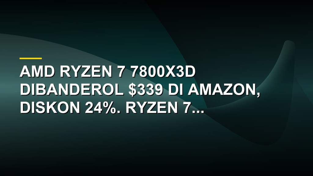Prosesor AMD Ryzen 7 7800X3D dengan kemasan kotak merah dan tulisan 3D V-Cache