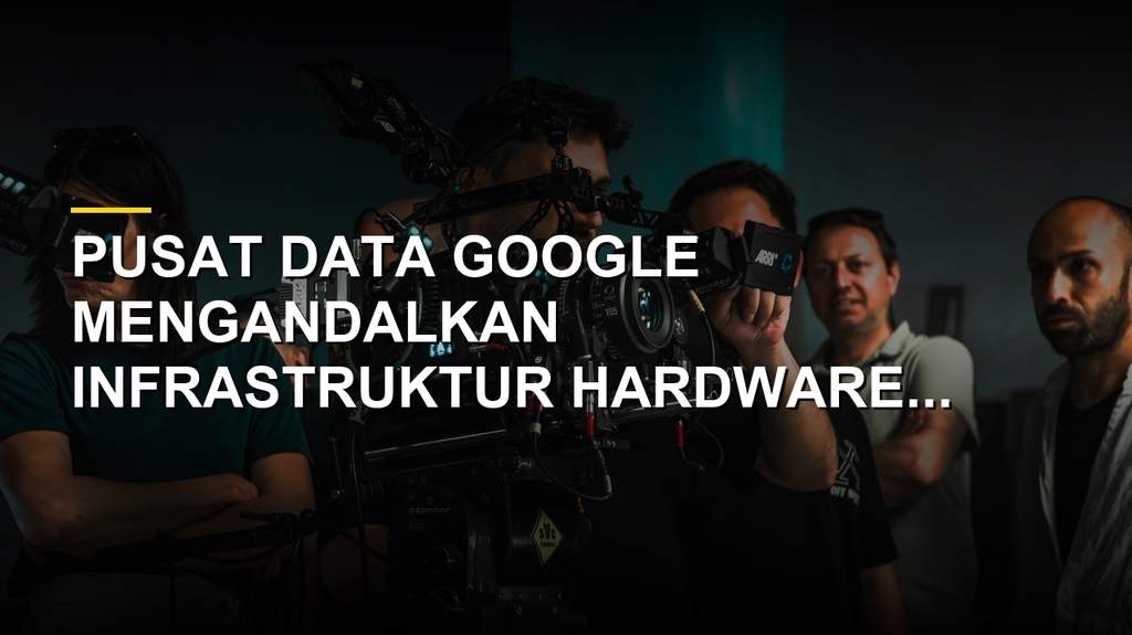 Pusat data Google global dengan rak server canggih dan sistem pendingin