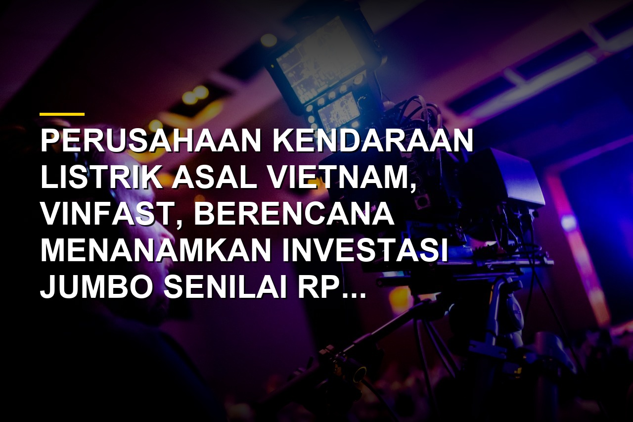 Rencana pembangunan ratusan SPKLU VinFast di Kabupaten Tulungagung
