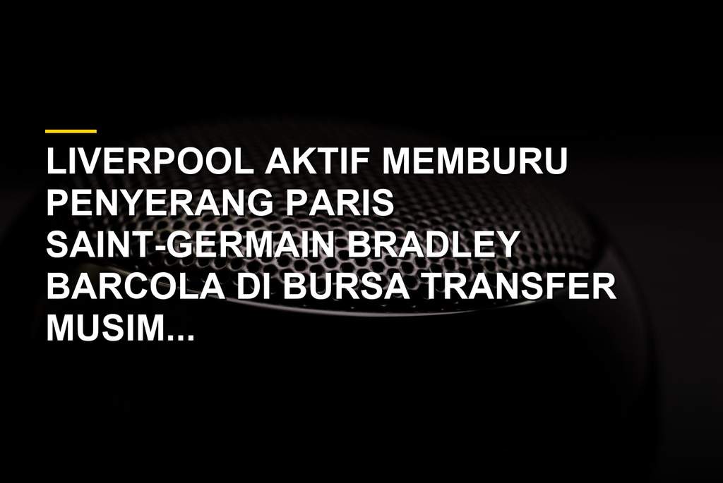 Bradley Barcola saat mengenakan seragam Paris Saint-Germain di lapangan hijau