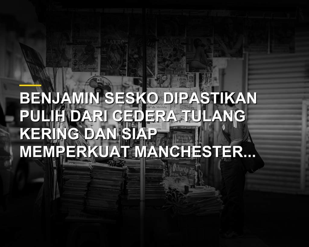 Benjamin Sesko dikabarkan pulih dari cedera dan siap tampil bersama Manchester United