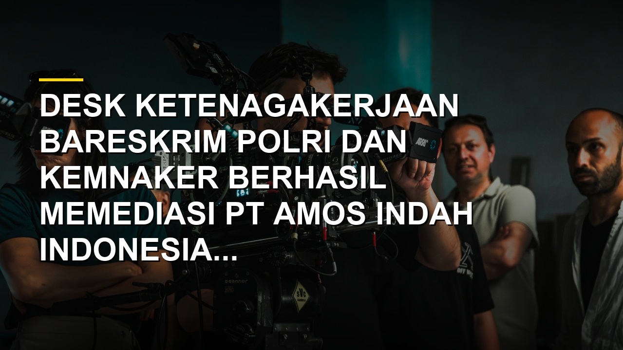 Suasana mediasi kasus ketenagakerjaan antara Polri, Kemnaker, dan perusahaan