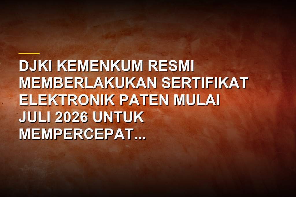 Tampilan Sertifikat Elektronik Paten digital terbitan DJKI Kementerian Hukum