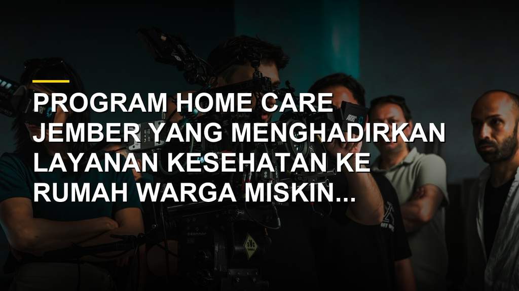Tenaga kesehatan program home care Jember melayani warga
