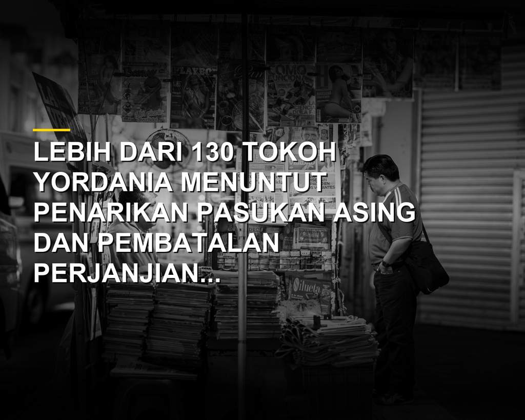 Tokoh Yordania tuntut penarikan pasukan AS dan pembatalan perjanjian militer