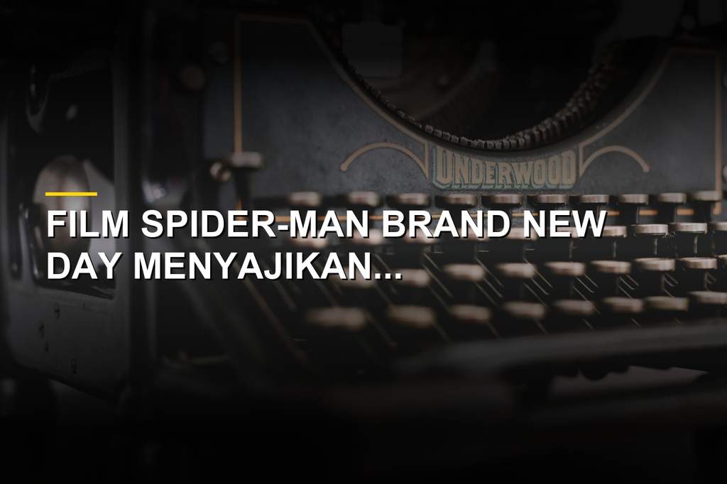 Tom Holland sebagai Peter Parker dalam film Spider-Man Brand New Day