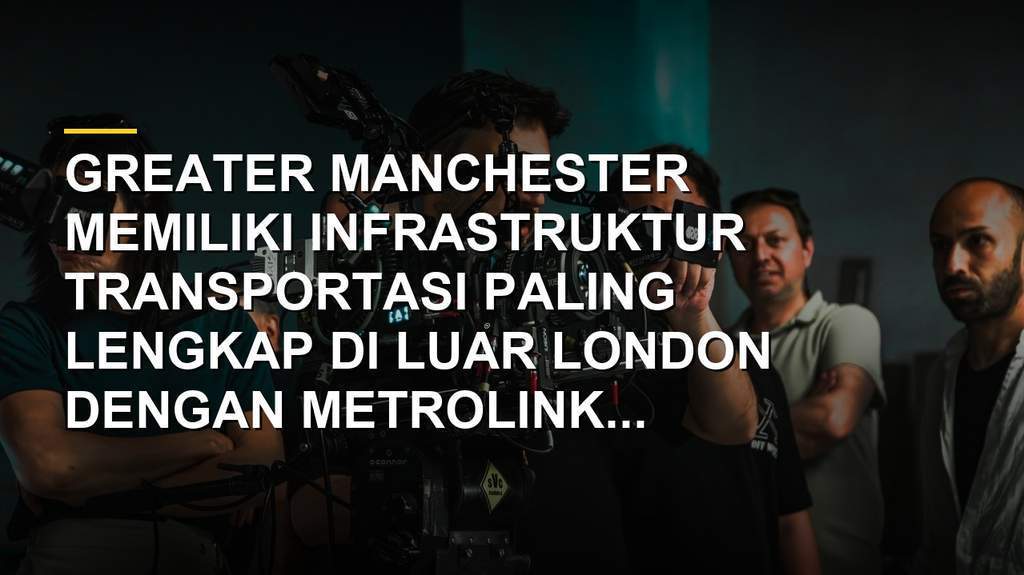 Trem Manchester Metrolink melintas di pusat kota dengan latar belakang gedung-gedung modern dan logo Bee Network