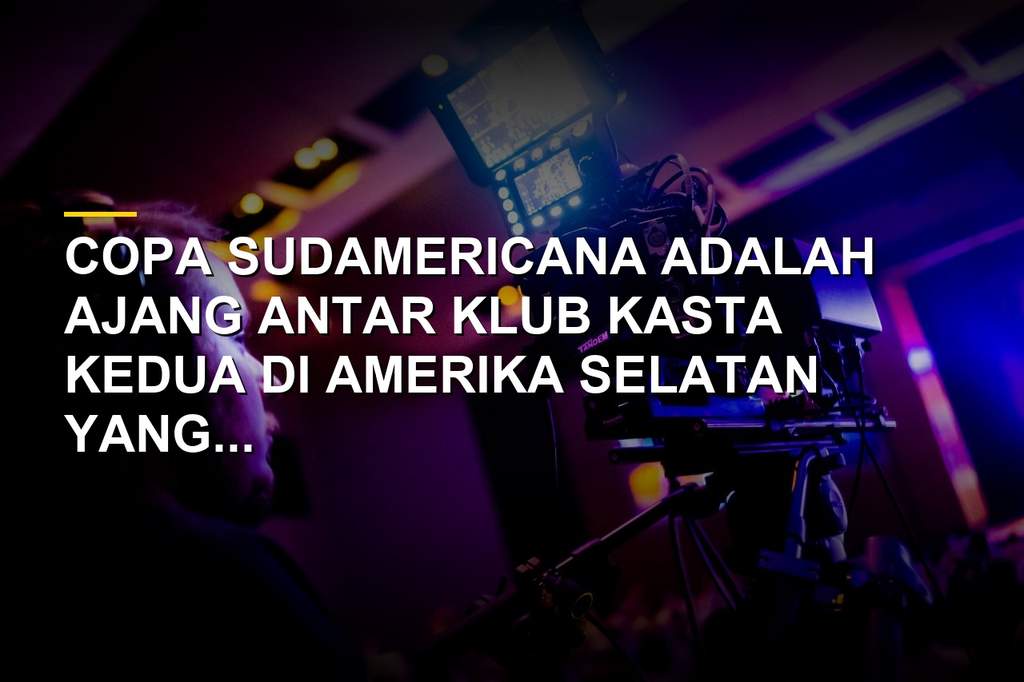 Trofi Copa Sudamericana, kompetisi kasta kedua sepak bola Amerika Selatan yang digelar sejak 2002