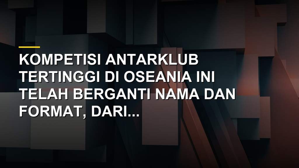 Trofi OFC Men's Champions League dan pertandingan sepak bola antar klub Oseania