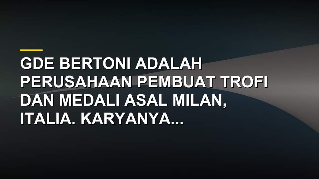 Trofi Piala Dunia FIFA buatan GDE Bertoni yang terbuat dari emas dan perunggu