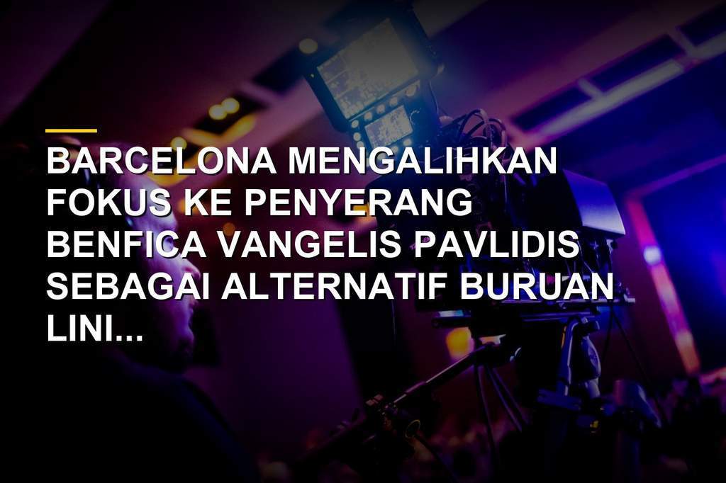 Vangelis Pavlidis penyerang Benfica yang diincar Barcelona di bursa transfer