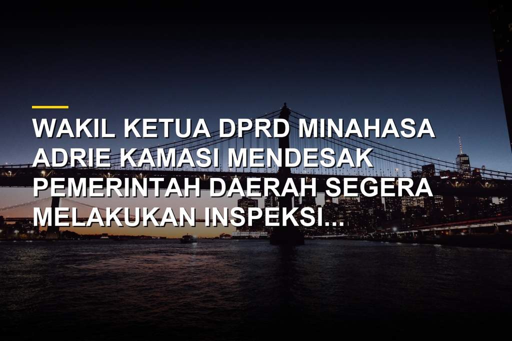 Wakil Ketua DPRD Kabupaten Minahasa Adrie Kamasi meminta Pemkab melakukan sidak kelangkaan Solar di SPBU
