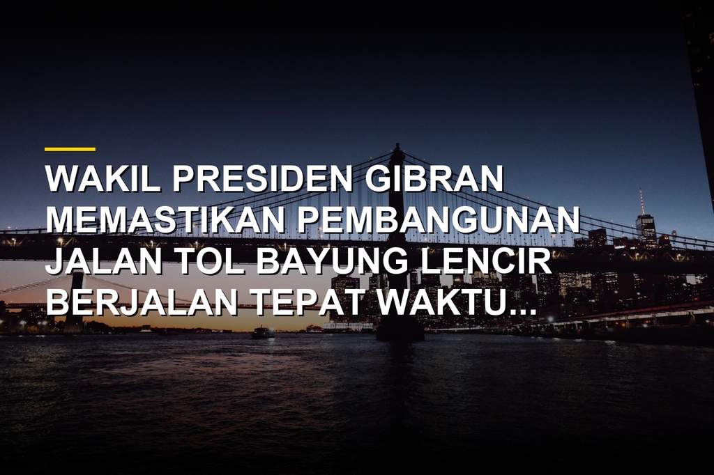 Wapres Gibran tinjau progres pembangunan Jalan Tol Bayung Lencir Sumsel Jambi