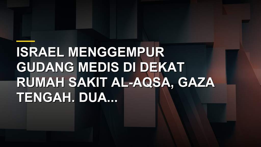 Warga Palestina memeriksa reruntuhan gudang medis dan tenda pengungsi setelah serangan udara Israel di Deir al-Balah