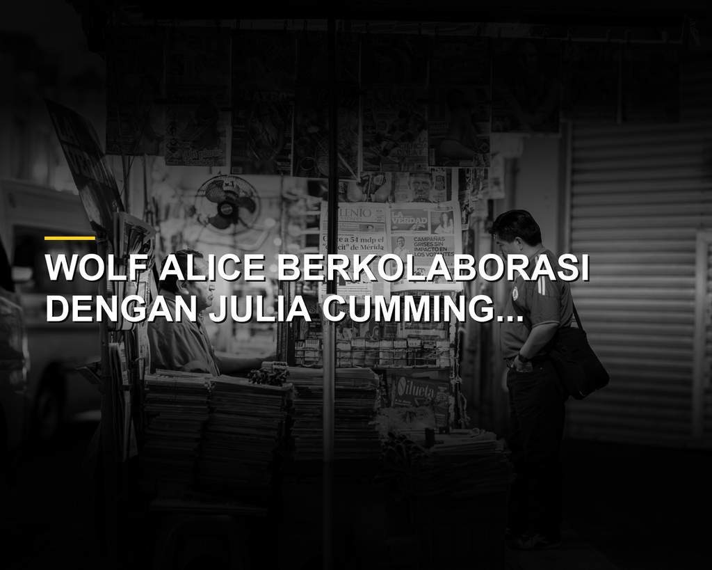 Wolf Alice berkolaborasi dengan Julia Cumming dan Bria Salmena merilis cover Hammond Song